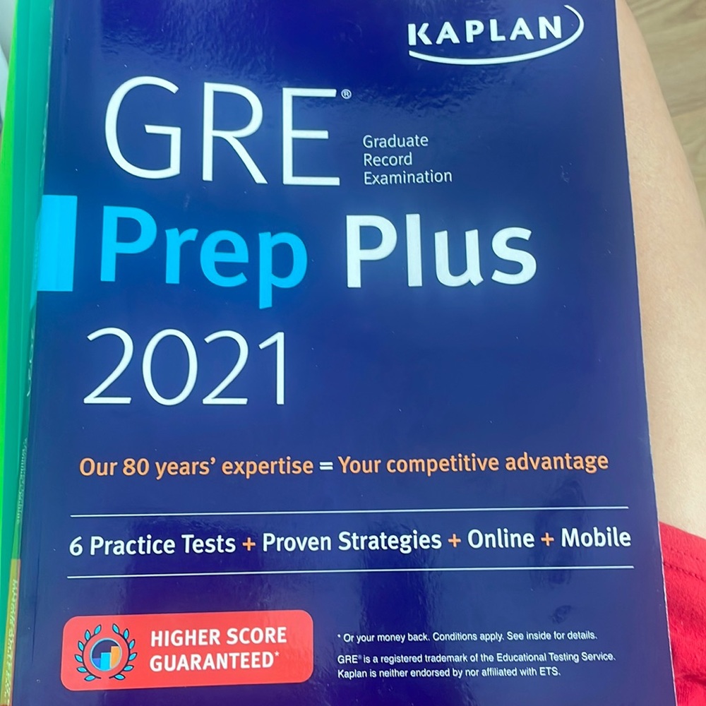 GRE prep plus Kaplan book.